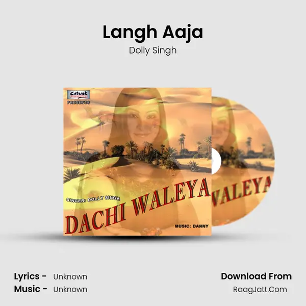 Langh Aaja MP3 Song by Dolly Singh Cover