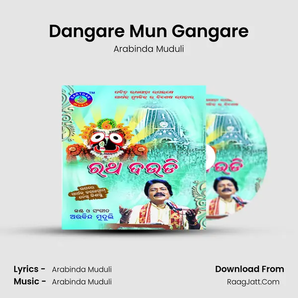 Dangare Mun Gangare MP3 Song by Arabinda Muduli Cover