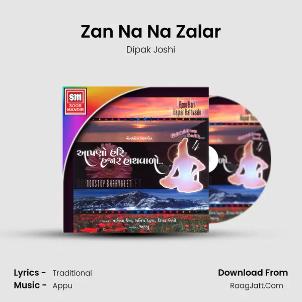 Zan Na Na Zalar MP3 Song by Dipak Joshi Cover