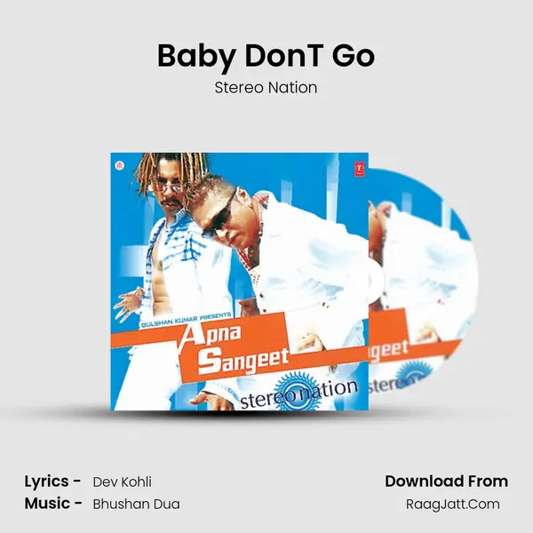 Baby Don'T Go MP3 Song by Stereo Nation Cover