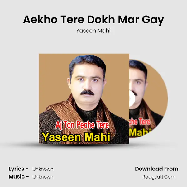 Aekho Tere Dokh Mar Gay MP3 Song by Yaseen Mahi Cover