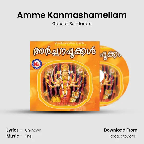 Amme Kanmashamellam MP3 Song by Ganesh Sundaram Cover