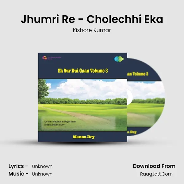 Jhumri Re - Cholechhi Eka MP3 Song by Kishore Kumar Cover