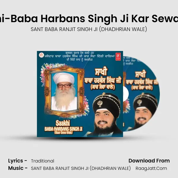 Saakhi-Baba Harbans Singh Ji Kar Sewa Wale MP3 Song by SANT BABA RANJIT SINGH JI (DHADHRIAN WALE) Cover