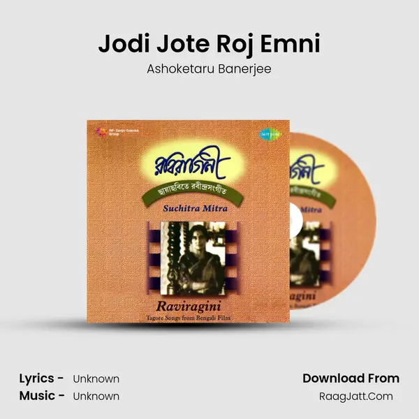 Jodi Jote Roj Emni MP3 Song by Ashoketaru Banerjee Cover