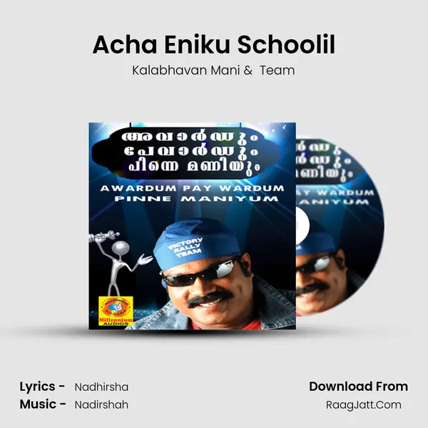 Acha Eniku Schoolil MP3 Song by Kalabhavan Mani Cover
