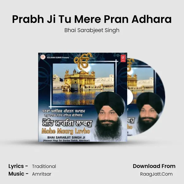 Prabh Ji Tu Mere Pran Adhara MP3 Song by Bhai Sarabjeet Singh Cover