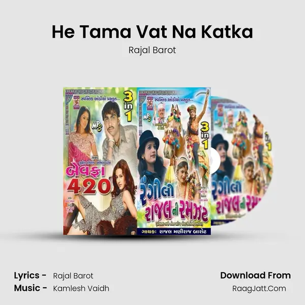 He Tama Vat Na Katka MP3 Song by Rajal Barot Cover