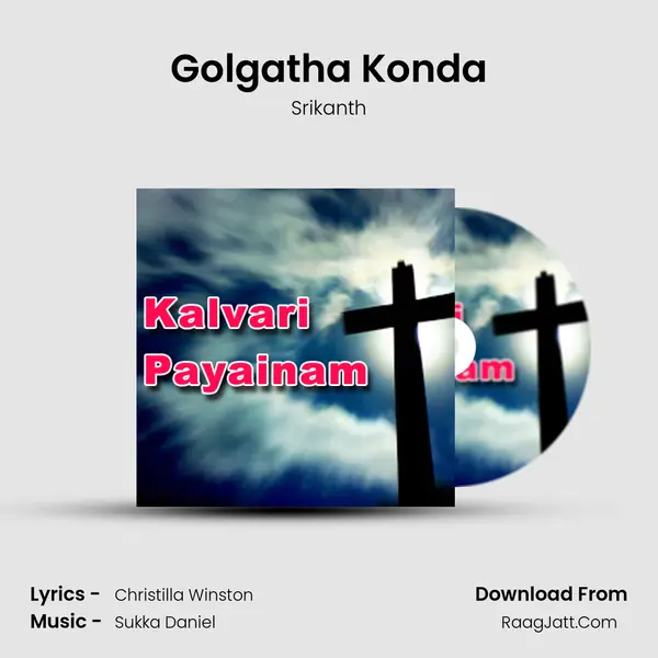 Golgatha Konda MP3 Song by Srikanth Cover