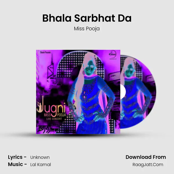 Bhala Sarbhat Da MP3 Song by Miss Pooja Cover