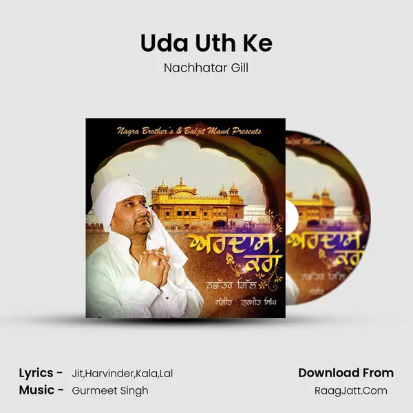 Uda Uth Ke MP3 Song by Nachhatar Gill Cover