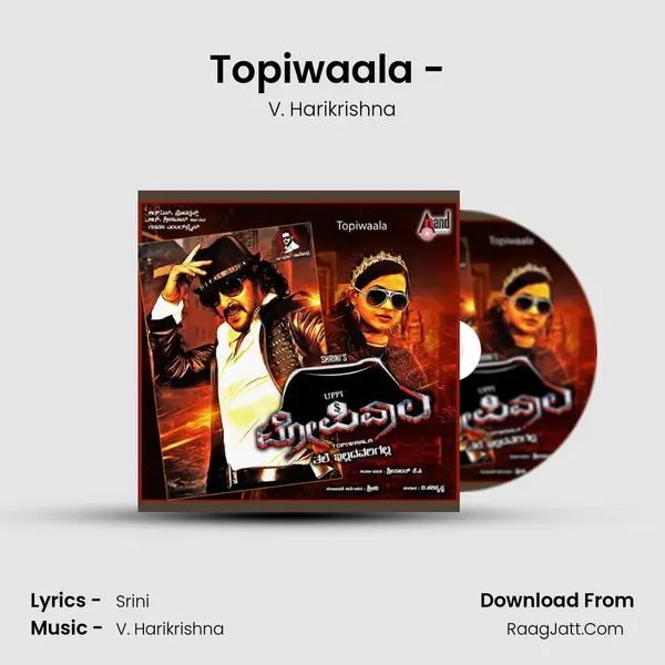 Topiwaala - (Tital Song) MP3 Song by V. Harikrishna Cover