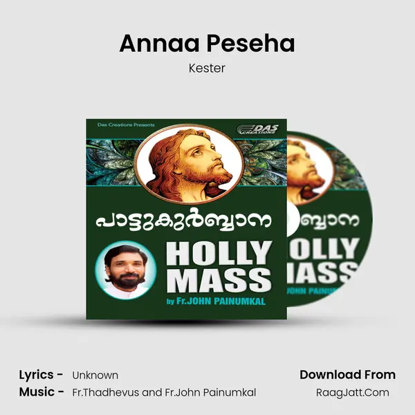 Annaa Peseha MP3 Song by Kester Cover