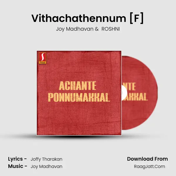 Vithachathennum [F] MP3 Song by Joy Madhavan Cover