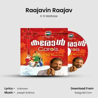 Raajavin Raajav MP3 Song by K G Markose Cover