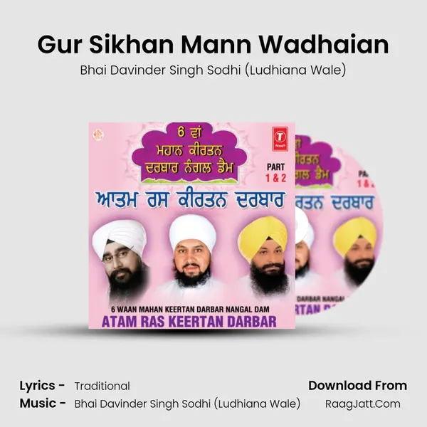 Gur Sikhan Mann Wadhaian MP3 Song by Bhai Davinder Singh Sodhi (Ludhiana Wale) Cover