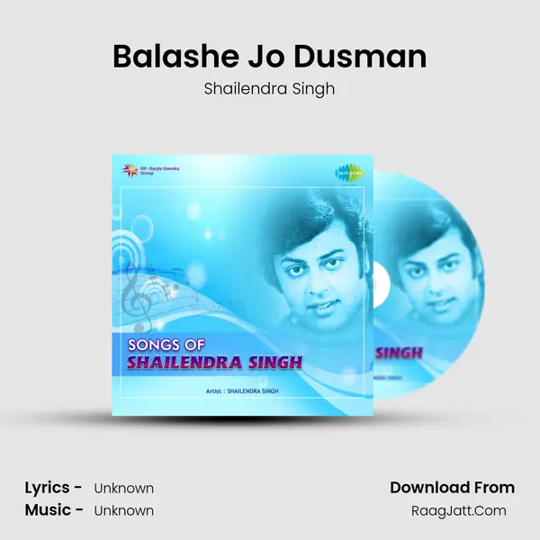 Balashe Jo Dusman MP3 Song by Shailendra Singh Cover