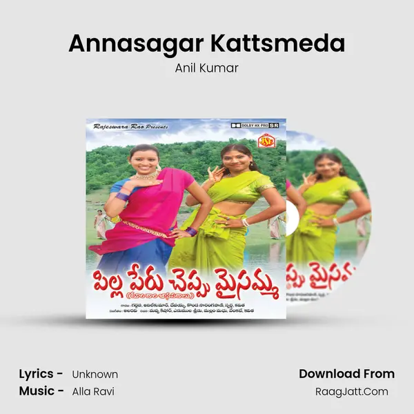 Annasagar Kattsmeda MP3 Song by Anil Kumar Cover