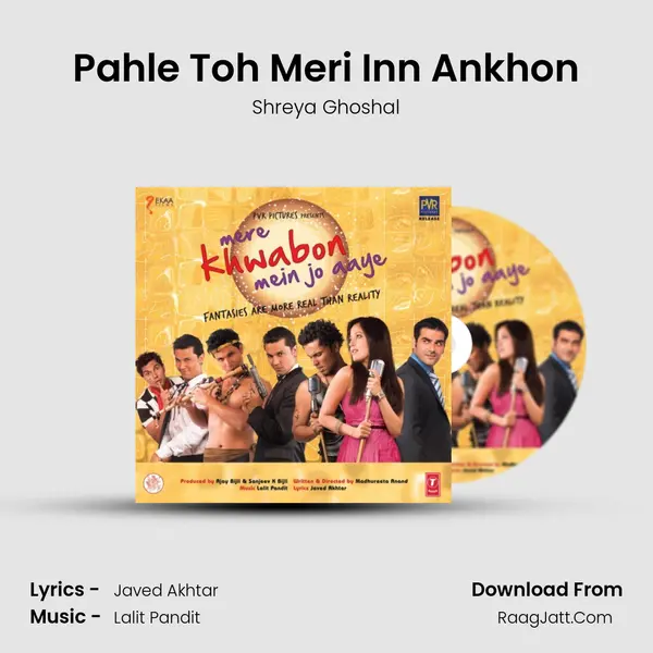 Pahle Toh Meri Inn Ankhon MP3 Song by Shreya Ghoshal Cover