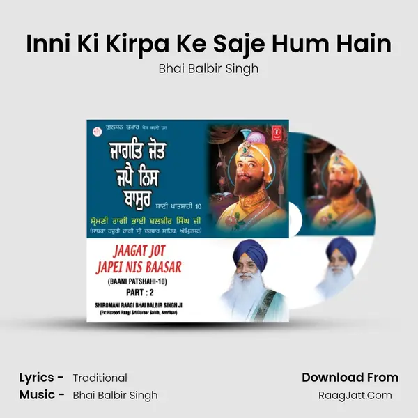 Inni Ki Kirpa Ke Saje Hum Hain MP3 Song by Bhai Balbir Singh Cover