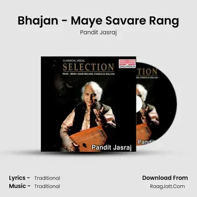 Bhajan - Maye Savare Rang MP3 Song by Pandit Jasraj Cover