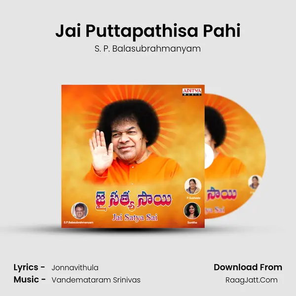 Jai Puttapathisa Pahi MP3 Song by S. P. Balasubrahmanyam Cover