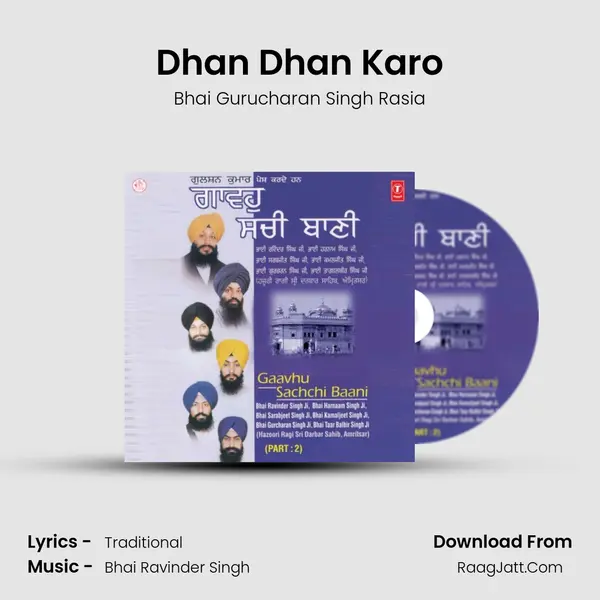 Dhan Dhan Karo MP3 Song by Bhai Gurucharan Singh Rasia Cover