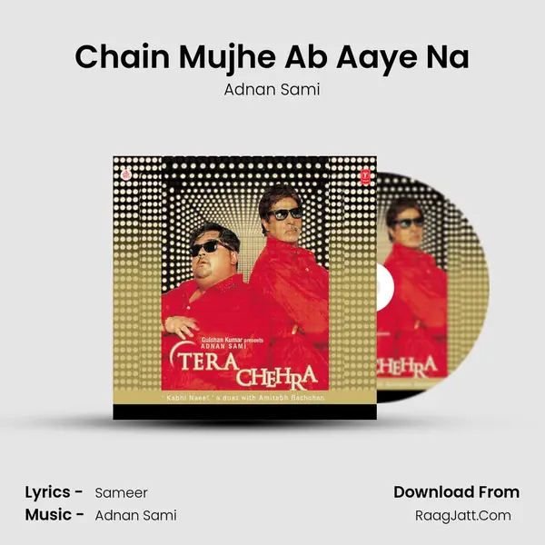 Chain Mujhe Ab Aaye Na MP3 Song by Adnan Sami Cover