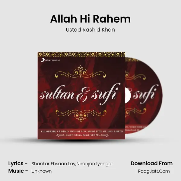 Allah Hi Rahem MP3 Song by Ustad Rashid Khan Cover