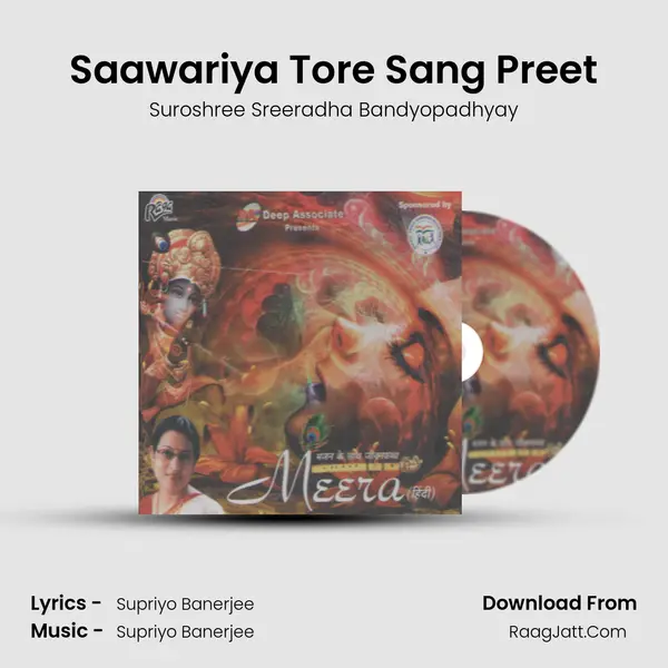 Saawariya Tore Sang Preet MP3 Song by Suroshree Sreeradha Bandyopadhyay Cover