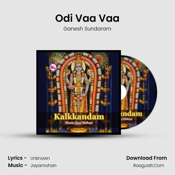 Odi Vaa Vaa MP3 Song by Ganesh Sundaram Cover