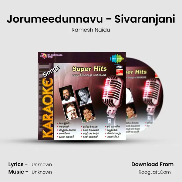 Jorumeedunnavu - Sivaranjani MP3 Song by Ramesh Naidu Cover