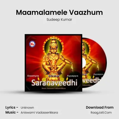Maamalamele Vaazhum MP3 Song by Sudeep Kumar Cover