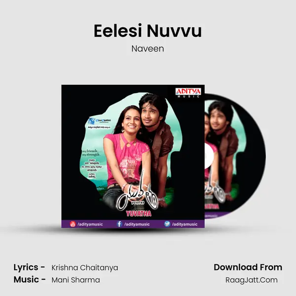 Eelesi Nuvvu MP3 Song by Naveen Cover