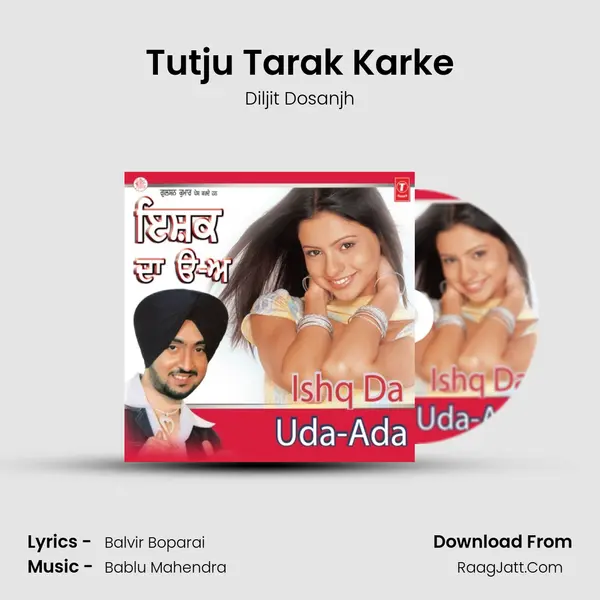 Tutju Tarak Karke MP3 Song by Diljit Dosanjh Cover