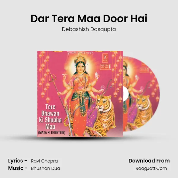 Dar Tera Maa Door Hai MP3 Song by Debashish Dasgupta Cover