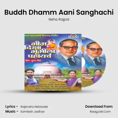 Buddh Dhamm Aani Sanghachi MP3 Song by Neha Rajpal Cover