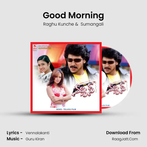 Good Morning MP3 Song by Raghu Kunche Cover