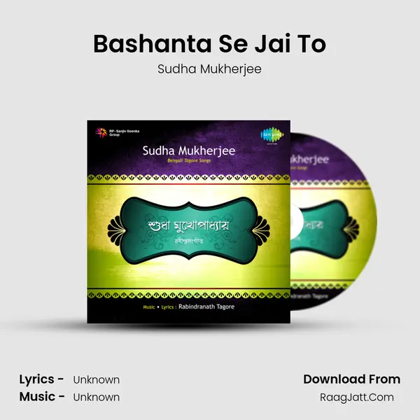 Bashanta Se Jai To MP3 Song by Sudha Mukherjee Cover