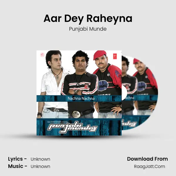 Aar Dey Raheyna MP3 Song by Punjabi Munde Cover