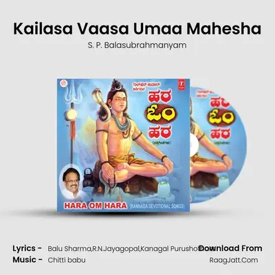 Kailasa Vaasa Umaa Mahesha MP3 Song by S. P. Balasubrahmanyam Cover