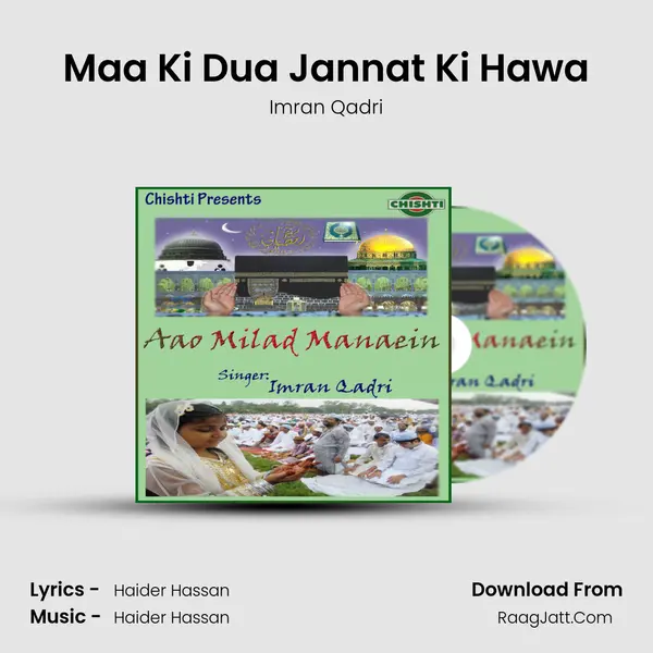 Maa Ki Dua Jannat Ki Hawa MP3 Song by Imran Qadri Cover