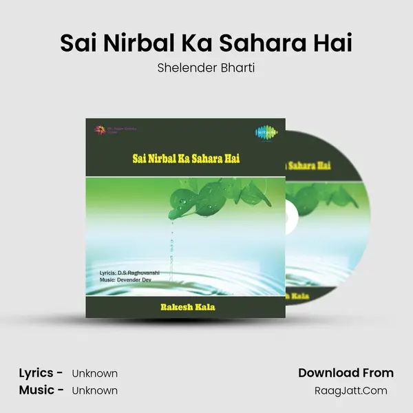 Sai Nirbal Ka Sahara Hai MP3 Song by Shelender Bharti Cover