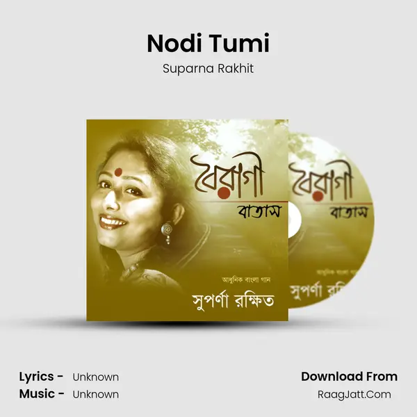 Nodi Tumi mp3 song