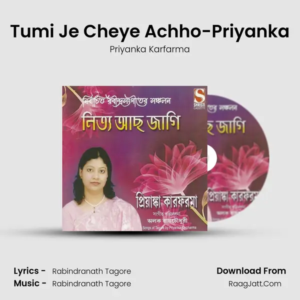 Tumi Je Cheye Achho-Priyanka MP3 Song by Priyanka Karfarma Cover