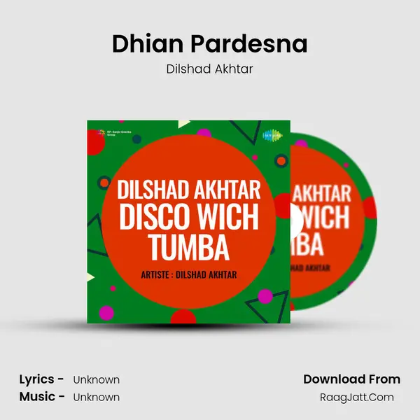 Dhian Pardesna MP3 Song by Dilshad Akhtar Cover