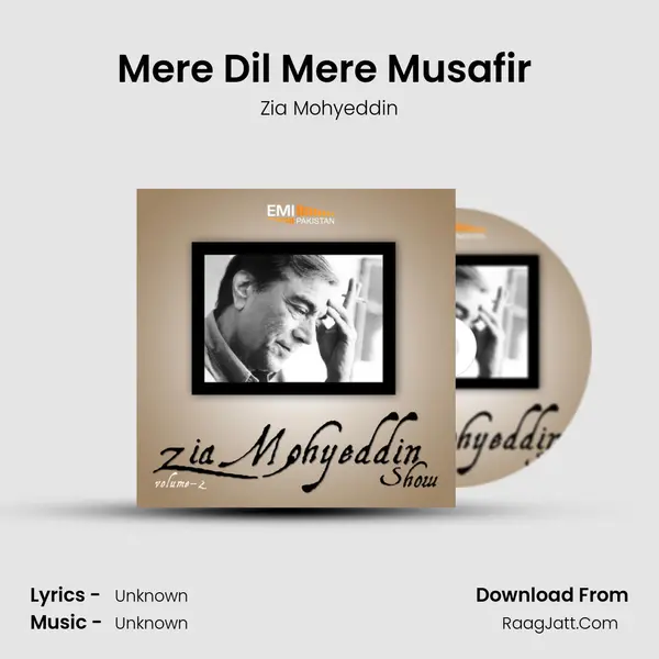 Mere Dil Mere Musafir (Live) MP3 Song by Zia Mohyeddin Cover