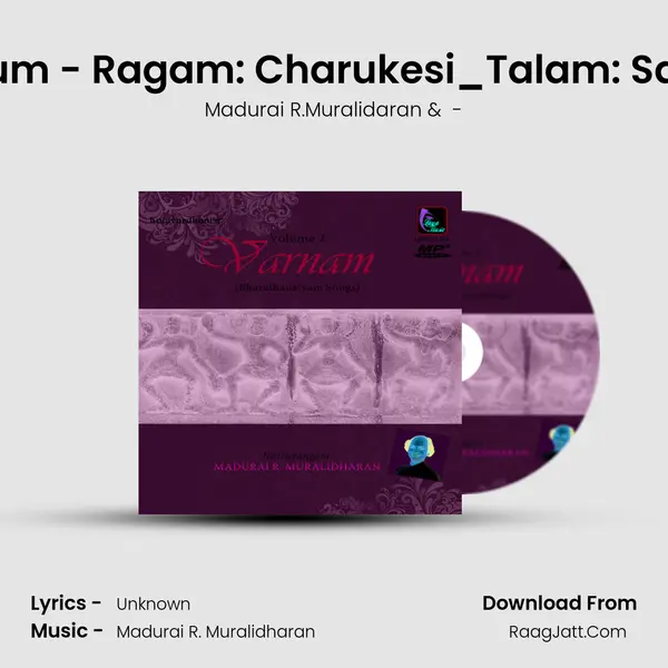 Kaana Vendum - Ragam: Charukesi_Talam: Sangeerna Ata MP3 Song by Madurai R.Muralidaran Cover
