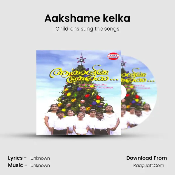 Aakshame kelka MP3 Song by Childrens sung the songs Cover