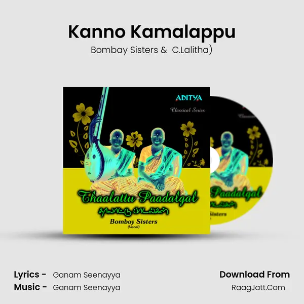 Kanno Kamalappu MP3 Song by Bombay Sisters Cover